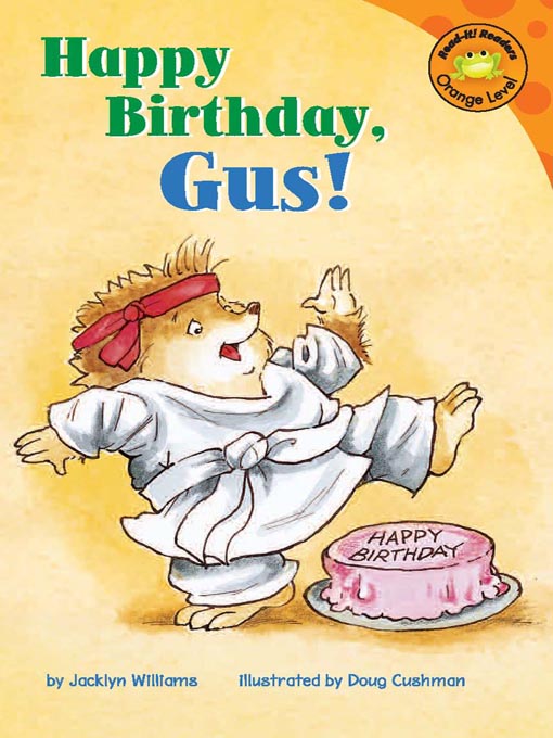 Title details for Happy Birthday, Gus! by Jacklyn Williams - Available